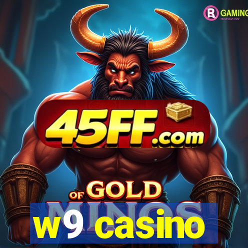 w9 casino